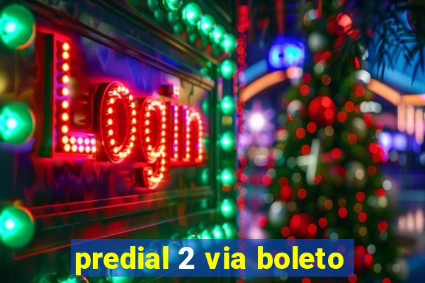 predial 2 via boleto